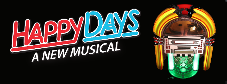 Happy Days The Musical