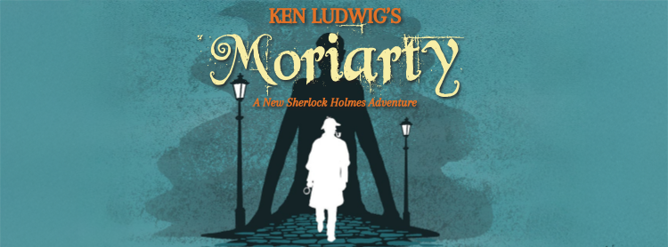 Ken Ludwig's Moriarty