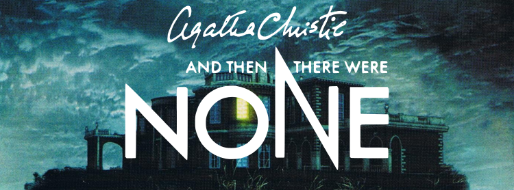 And Then There Were None