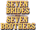 Seven Brides for Seven Brothers