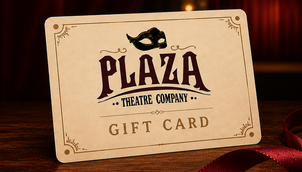 A Plaza Theatre gift card
