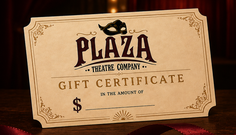A Plaza Theatre gift certificate